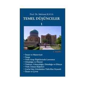 Temel Düşünceler 1 - Memet Kaya