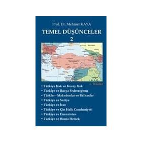 Temel Düşünceler 2 - Memet Kaya