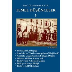 Temel Düşünceler 3 - Memet Kaya