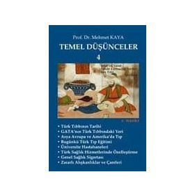 Temel Düşünceler 4 - Memet Kaya