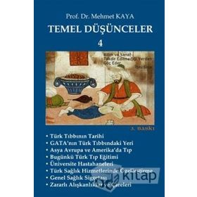 Temel Düşünceler 4 - Memet Kaya