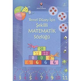 TEMEL DÜZEY İÇIN ŞEKILLI MATEMATIK SÖZLÜĞÜ - KIRSTEEN ROGERS;TORI LARGE