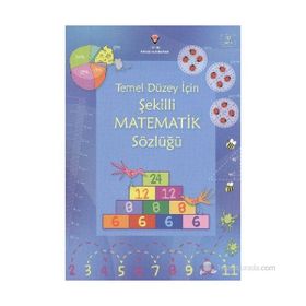 TEMEL DÜZEY İÇIN ŞEKILLI MATEMATIK SÖZLÜĞÜ - KIRSTEEN ROGERS;TORI LARGE