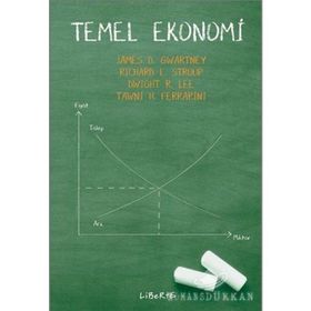 TEMEL EKONOMI - JAMES GWARTNEY, RICHARD STROUP