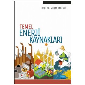 Temel Enerji Kaynakları - Murat Kademli