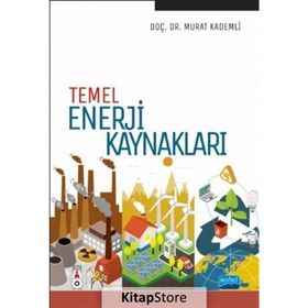 Temel Enerji Kaynakları - Murat Kademli