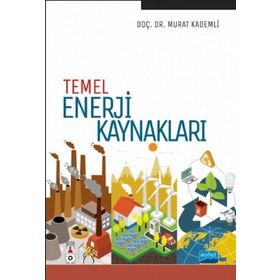Temel Enerji Kaynakları - Murat Kademli
