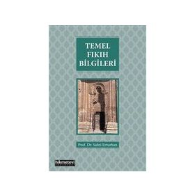 Temel Fıkıh Bilgileri - Sabri Erturhan