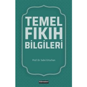 Temel Fıkıh Bilgileri - Sabri Erturhan