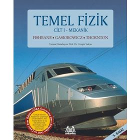 Temel Fizik Cilt 1- Mekanik - Stephen T. Thornton Paul M. Fishbane Stephen Gasiorowicz