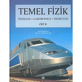 TEMEL FIZIK CILT: 2 - PAUL M. FISHBANE, STEPHEN GASIOROWICZ, STEPHEN T. THORNTON