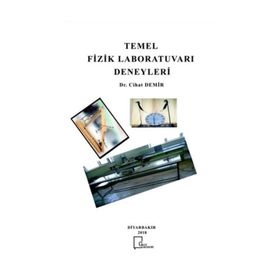 Temel Fizik Laboratuvarı Deneyleri - Cihat Demir