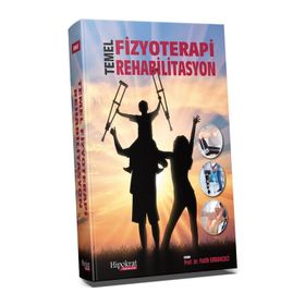 Temel Fizyoterapi Rehabilitasyon - Fatih Erbahçeci