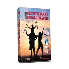 Temel Fizyoterapi Rehabilitasyon - Fatih Erbahçeci