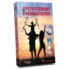 Temel Fizyoterapi Rehabilitasyon - Fatih Erbahçeci