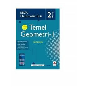 Temel Geometri 1 Herkes İçin Matematik Seti 2. Kitap-Delta Kültür
