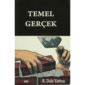 Temel Gerçek - Dale Yerton
