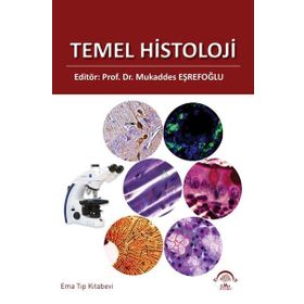 Temel Histoloji - Ema Tıp Kitabevi