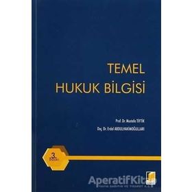 Temel Hukuk Bilgisi - Mustafa Tiftik Erdal Abdulhakimoğulları
