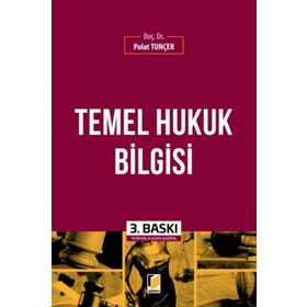 Temel Hukuk Bilgisi - Polat Tunçer