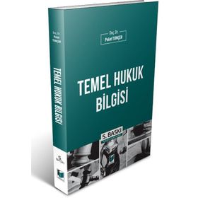 Temel Hukuk Bilgisi - Polat Tunçer