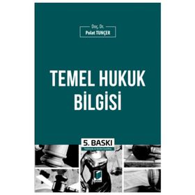 Temel Hukuk Bilgisi - Polat Tunçer