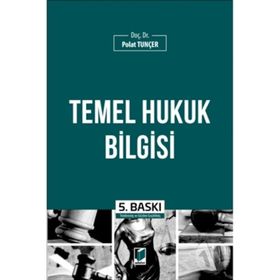 Temel Hukuk Bilgisi - Polat Tunçer