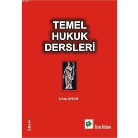 TEMEL HUKUK DERSLERI - UFUK AYDIN
