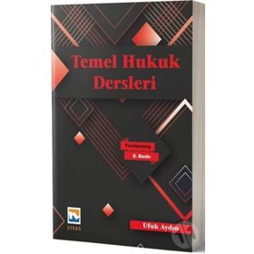 TEMEL HUKUK DERSLERI - UFUK AYDIN