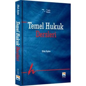 TEMEL HUKUK DERSLERI - UFUK AYDIN