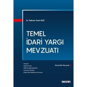 Temel İdari Yargı Mevzuatı - Ümit Kaymak