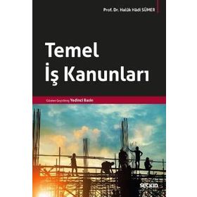 Temel İş Kanunları - Doç. Dr. Haluk Hadi Sümer