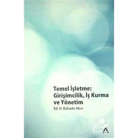Temel İşletme - ahmet t tevfik Dr. Sezen Özek Sezen Özek