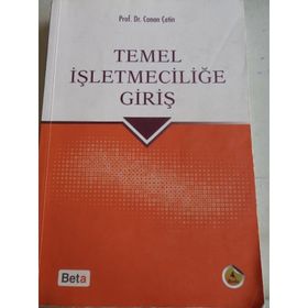 TEMEL İŞLETMECILIĞE GIRIŞ - CANAN ÇETIN