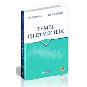 Temel İşletmecilik - Canan Çetin Gürer - Mehmet Lütfi Arslan