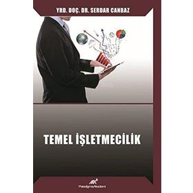 Temel İşletmecilik - Canan Çetin Gürer - Mehmet Lütfi Arslan