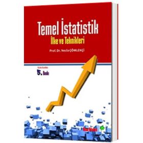 TEMEL İSTATİSTİK İLKE VE TEKNIKLERI - NECLA ÇÖMLEKÇİ
