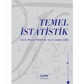 TEMEL İSTATİSTİK - SELAHATTIN GÜRİŞ; MÜNEVVER TURANLI