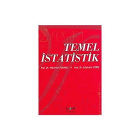 TEMEL İSTATİSTİK - SELAHATTIN GÜRİŞ; MÜNEVVER TURANLI
