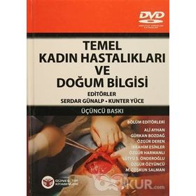 Temel Kadın Hastalıkları ve Doğum Bilgisi - Serdar Günalp Kunter Yüce