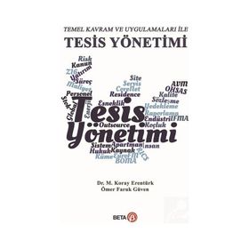 Temel Kavram ve Uygulamaları İle Tesis Yönetimi Ömer Faruk Güven