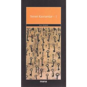 TEMEL KAVRAMLAR - 1 - NURI YILMAZ