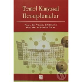 Temel Kimyasal Hesaplamalar - Yüksel Sarıkaya Müşerref Önal