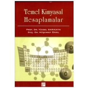 Temel Kimyasal Hesaplamalar - Yüksel Sarıkaya Müşerref Önal