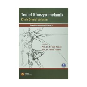 Temel Kinezyo Mekanik - İstanbul Tıp Kitabevi