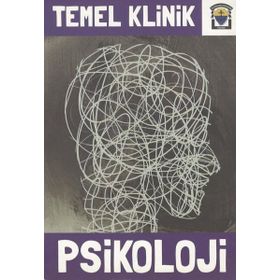 Temel Klinik Psikoloji - kollektif