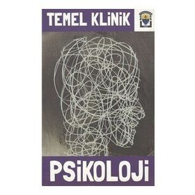Temel Klinik Psikoloji - kollektif