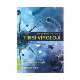 Temel Klinik ve Tanısal Tıbbi Viroloji - Zekiye Bakkaloğlu