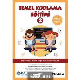 Temel Kodlama Eğitimi - 2 İpek Turan Pusula Yayıncılık