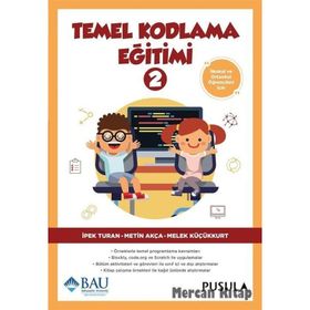 Temel Kodlama Eğitimi - 2 İpek Turan Pusula Yayıncılık